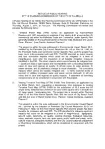 NOTICE OF PUBLIC HEARING BY THE PLANNING COMMISSION OF THE CITY OF PALMDALE A Public Hearing will be held by the Planning Commission of the City of Palmdale in the City Hall Council Chamber, 38300 Sierra Highway, Suite B