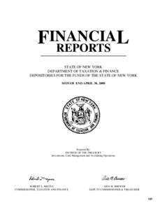 FINANCIA L REPORTS STATE OF NEW YORK DEPARTMENT OF TAXATION & FINANCE DEPOSITORIES FOR THE FUNDS OF THE STATE OF NEW YORK