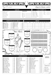 El juego de rol demoníaco - medieval NOMBRE DEL JUGADOR NOMBRE DEL PJ POSICIÓN SOCIAL SITUACIÓN FAMILIAR PROFESIÓN PATERNA