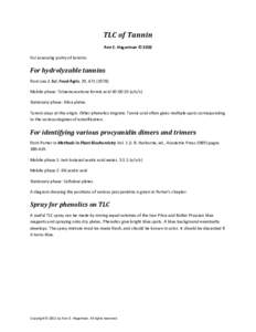 TLC of Tannin  Ann E. Hagerman © 2002  For assessing purity of tannins  For hydrolyzable tannins  from Lea J. Sci. Food Agric. 29, 471 (1978) 