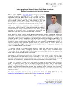 SILVERSMITH HOTEL NAMES NELSON ERAZO EXECUTIVE CHEF OF NEW RESTAURANT AND LOUNGE, ADAMUS Chicago (June 4, 2014) – Silversmith Hotel, a rare gem encased in classical architecture sparkling with a new choice of luxury, i