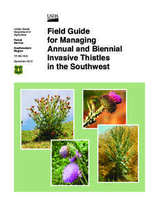 Field Guide for Managing Annual and Biennial Invasive Thistles in the Southwest