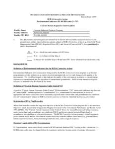 DOCUMENTATION OF ENVIRONMENTAL INDICATOR DETERMINATION Interim Final[removed]RCRA Corrective Action Environmental Indicator (EI) RCRIS code (CA725) Current Human Exposures Under Control Facility Name: