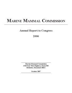 MARINE MAMMAL COMMISSION Annual Report to Congress 2006