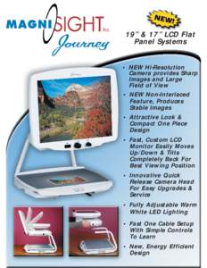 19” & 17” LCD Flat Panel Systems • NEW Hi-Resolution Camera provides Sharp Images and Large