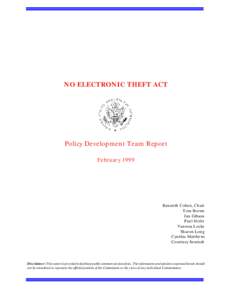 NO ELECTRONIC THEFT ACT  Policy Development Team Report February[removed]Kenneth Cohen, Chair