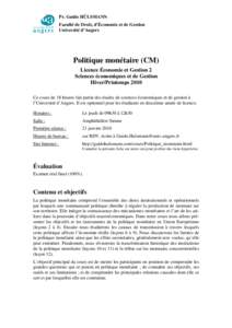 Pr. Guido HÜLSMANN Faculté de Droit, d’Économie et de Gestion Université d’Angers Politique monétaire (CM) Licence Économie et Gestion 2