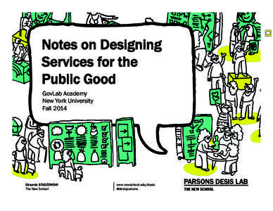 Notes on Designing Services for the Public Good GovLab Academy New York University Fall 2014