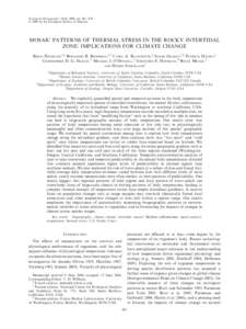 Ecological Monographs, 76(4), 2006, pp. 461–479 Ó 2006 by the Ecological Society of America MOSAIC PATTERNS OF THERMAL STRESS IN THE ROCKY INTERTIDAL ZONE: IMPLICATIONS FOR CLIMATE CHANGE BRIAN HELMUTH,1,6 BERNARDO R.