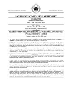 SAN FRANCISCO HOUSING AUTHORITY  JOAQUIN TORRES, PRESIDENT SAN FRANCISCO HOUSING AUTHORITY Leroy Lindo, Chairman