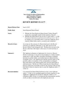 Nova Scotia Freedom of Information and Protection of Privacy Report of Review Officer Dulcie McCallum  REVIEW REPORT FI-12-77