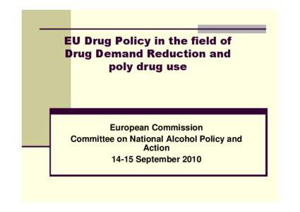 Jetsu - EU Drug Policy + poly drug use.ppt