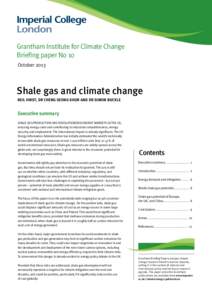 Grantham Institute for Climate Change Briefing paper No 10 October 2013 Shale gas and climate change Neil Hirst, DR Cheng Seong Khor and Dr Simon Buckle