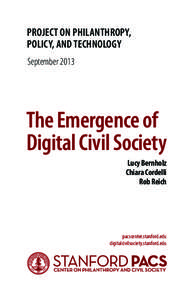 Project on Philanthropy, Policy, and Technology September 2013 The Emergence of Digital Civil Society
