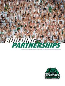 Building Partnerships BInghamton University Athletics sponsorship program  Message From the