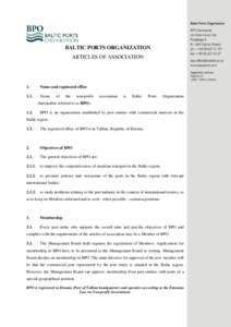 BALTIC PORTS ORGANIZATION ARTICLES OF ASSOCIATION 1.  Name and registered office