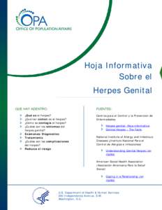 Hoja Informativa Sobre el Herpes Genital QUE HAY ADENTRO:  FUENTES: