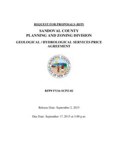 REQUEST FOR PROPOSALS (RFP)  SANDOVAL COUNTY PLANNING AND ZONING DIVISION GEOLOGICAL / HYDROLOGICAL SERVICES PRICE AGREEMENT