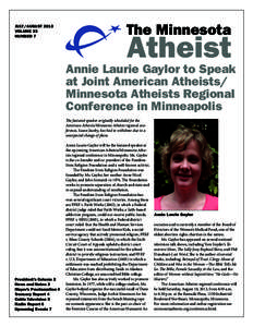 Atheism / Criticism of religion / Disengagement from religion / Humanism / American Atheists / Minnesota Atheists / David Silverman / Secular Coalition for America / Brights movement / Religion / Philosophy of religion / Secularism