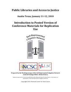 Public Libraries and Access to Justice    Austin Texas, January 11­12, 2010   