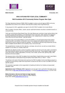 MEDIA RELEASE  10 December, 2012 WIN A KITCHEN FOR YOUR LOCAL COMMUNITY RAS Foundation 2013 Community Kitchen Program Now Open