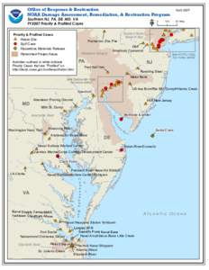 Office of Response & Restoration NOAA Damage Assessment, Remediation, & Restoration Program Southern NJ, PA, DE, MD, VA FY2007 Priority & Profiled Cases  Priority & Profiled Cases