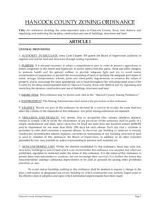 HANCOCK COUNTY ZONING ORDINANCE Title: An ordinance dividing the unincorporated areas in Hancock County, Iowa, into districts and regulating and restricting the location, construction and use of buildings, structures and