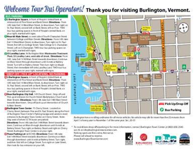 Welcome Tour Bus Operators! Thank you for visiting Burlington, Vermont. BUS PARKING Hilton Burlington