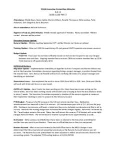 SDLN Executive Committee Minutes[removed]:00-12:00 PM CT Attendance: Ethelle Bean, Nancy Sabbe, Warren Wilson, Ronelle Thompson, Elvita Landau, Patty Andersen, Sam Gingerich, Daria Bossman Also in attendance: Nichole Go