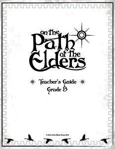 Teacher’s Guide Grade 8 © Path of the Elders Group 2010  CONTENTS