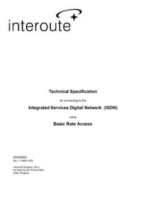 Technical Specification for connecting to the Integrated Services Digital Network (ISDN) using