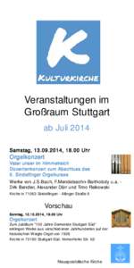Veranstaltungen im Großraum Stuttgart ab Juli 2014 Samstag, [removed], 18.00 Uhr  Orgelkonzert