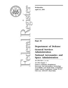 Code of Federal Regulations / Section 508 Amendment to the Rehabilitation Act / Government procurement in the United States / Federal Acquisition Regulation / Politics of the United States / Law / United States Access Board / Accessibility / Title 21 CFR Part 11 / United States administrative law / Web accessibility / Government