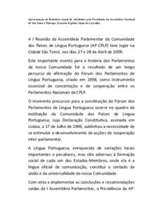 Apresentação do Relatório Anual de Atividades pelo Presidente da Assembleia Nacional de São Tomé e Príncipe, Evaristo Espírito Santo de Carvalho A I Reunião da Assembleia Parlamentar da Comunidade dos Países de 