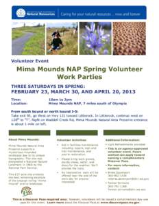 Volunteer Event  Mima Mounds NAP Spring Volunteer Work Parties THREE SATURDAYS IN SPRING: