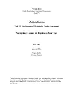 PHARE 2002 Multi Beneficiary Statistics Programme (Lot 11) Quality in Statistics Task T3: Development of Methods for Quality Assessment