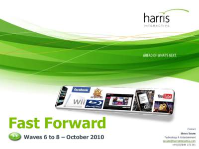 Fast Forward Report Wave 6 to 8 Oct 2010