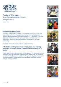Code of Conduct Group Training Association of Victoria www.gtavic.asn.au October[removed]The intent of the Code