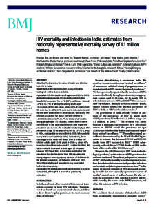 RESEARCH HIV mortality and infection in India: estimates from nationally representative mortality survey of 1.1 million homes Prabhat Jha, professor and director,1 Rajesh Kumar, professor and head,2 Ajay Khera, joint dir
