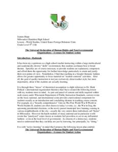 Joanne Hepp Milwaukee Hamilton High School Lesson—World Studies, United States Foreign Relations Units Grade Level 9th-11th The Universal Declaration of Human Rights and Non-Governmental Organizations—Avenues for Stu