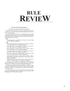 RULE  REVIEW Racing and Wagering Board Regulations Continued Without Modification Pursuant to section[removed]of the State Administrative Procedure