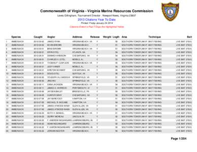 Commonwealth of Virginia - Virginia Marine Resources Commission Lewis Gillingham, Tournament Director - Newport News, Virginia[removed]Citations Year To Date Printed: Friday January[removed]Citations Enterd in Past 7 