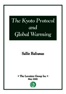 The Kyoto Protocol and Global Warming Sallie Baliunas