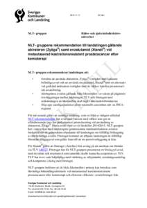 NLT- gruppens rekommendation till landstingen gällande abirateron (Zytiga) samt enzalutamid (Xtandi) vid metastaserad kastrationsresistent prostatacancer efter kemoterapi