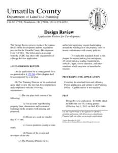 Umatilla County Department of Land Use Planning 216 SE 4th ST, Pendleton, OR 97801, (Design Review Application Review for Development