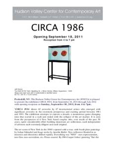 CIRCA 1986 Opening September 18, 2011 Reception from 4 to 7 pm Jeff Koons Two BallTank (Spalding Dr. J Silver Series, Wilson Supershot), 1985