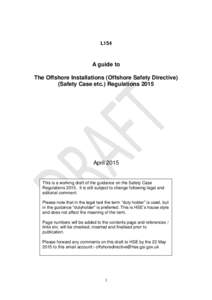 L154  A guide to The Offshore Installations (Offshore Safety Directive) (Safety Case etc.) Regulations 2015