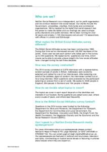 British Social Attitudes 32 | Questions and answers  1 Who are we? NatCen Social Research is an independent, not for profit organisation