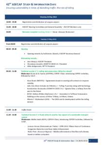 42ND ASECAP STUDY & INFORMATION DAYS Ensuring sustainability in times of dwindling traffic: the role of tolling Monday 26 May[removed].00