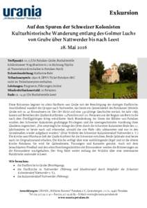 Exkursion Auf den Spuren der Schweizer Kolonisten Kulturhistorische Wanderung entlang des Golmer Luchs von Grube über Nattwerder bis nach Leest 28. Mai 2016 Treffpunkt: 10.15 Uhr Potsdam-Grube, Bushaltestelle